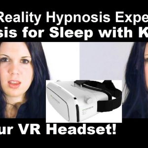 Virtual Reality Hypnosis: Sleep with Kate for 15 minutes. 3D Power Nap #ASMR #hypnosis #VR #3D