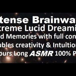 Intense brainwave forces lucid dreaming, Vivid sensations with full control. 100% Guaranteed ASMR