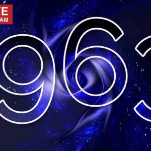 ðŸ”´ 963Hz The Frequency of Gods âœ¤ Connect Yourself With The Universe âœ¤ Divine Guidance